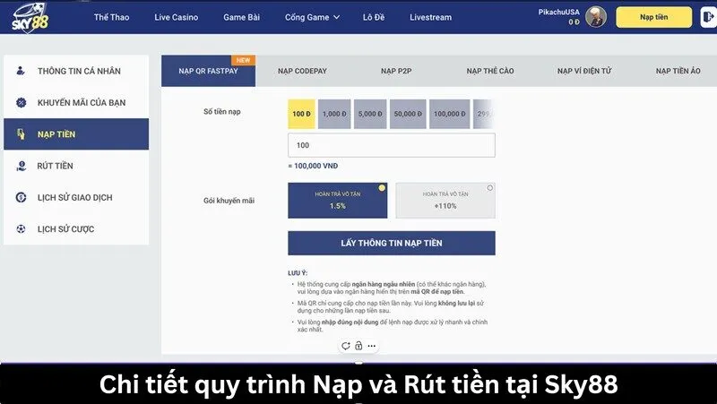 Chi tiết quy trình Nạp và Rút tiền tại Sky88