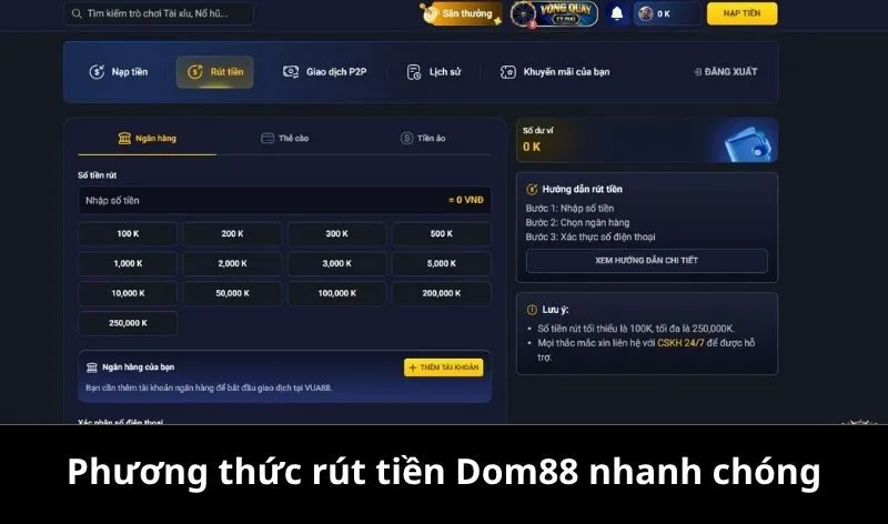 Phương thức rút tiền Dom88 nhanh chóng