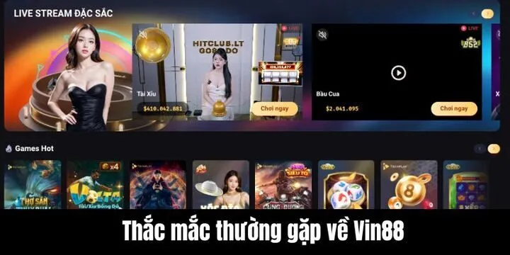 FAQ - giải đáp thắc mắc thường gặp tại Vin88